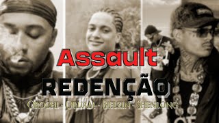 Assault 'REDENÇÃO' - Oruam | Orochi | Bielzin | Azevedo | Shenlong (ARA Prod.)