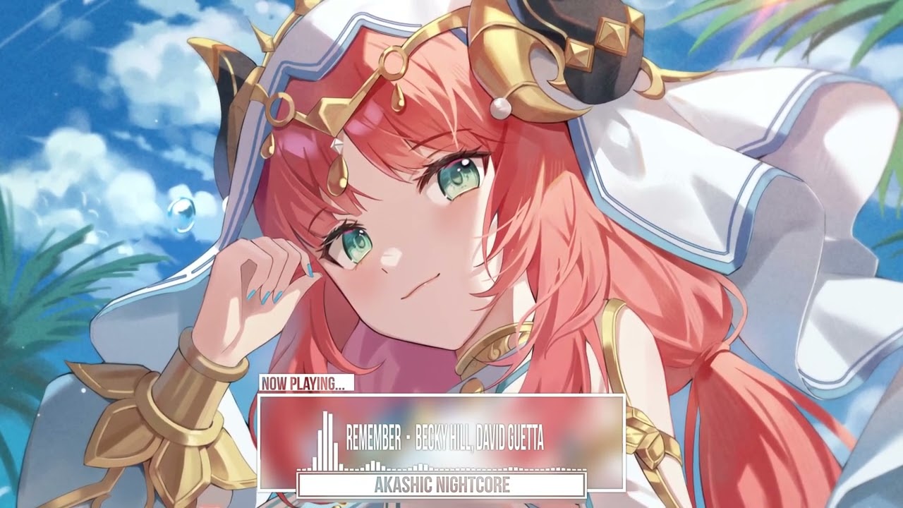 [ Nightcore ] Remember  - Becky Hill, David Guetta