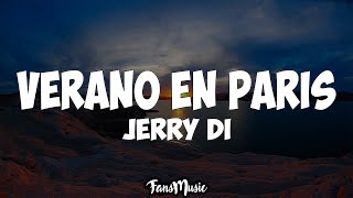 Jerry Di - Verano en Paris (LETRA) chords