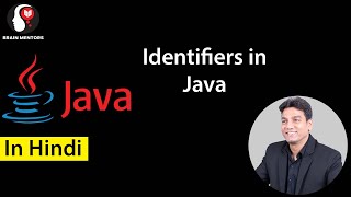 Identifier in Java | Brain Mentors