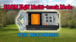 Zoom H4N Multitrack Recording Test Zoom H4N Multitrack Recording Test