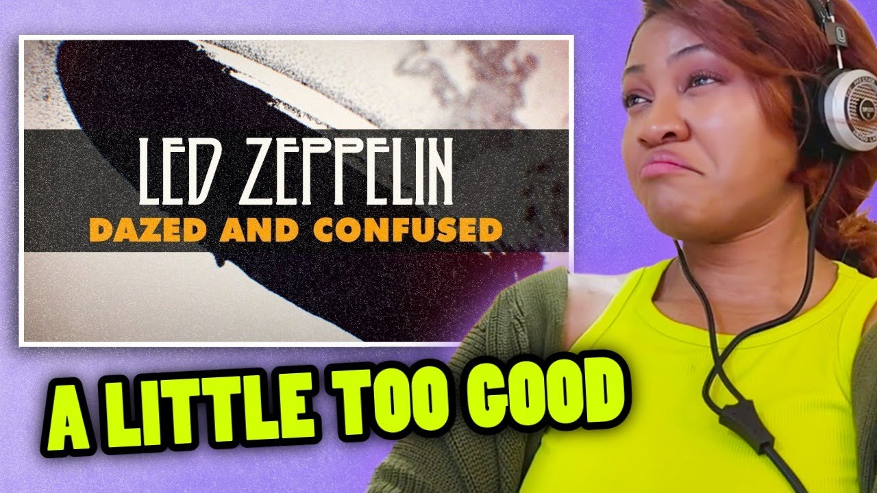 First time hearing Dazed and Confused - Led Zeppelin