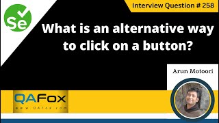 What is an alternative way to click on a button (Selenium Interview Question #258)