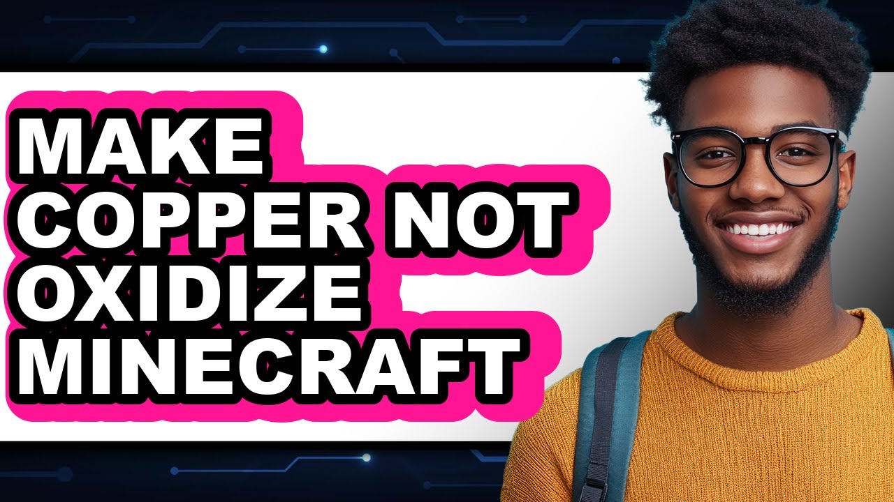 How To Make Copper Not Oxidize In Minecraft (Easy Method) - YouTube