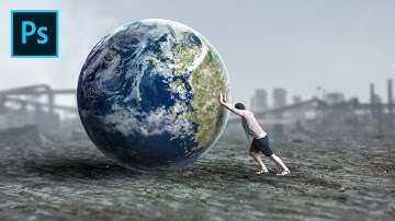 Photoshop Surreal Tutorial - Pushing the Earth