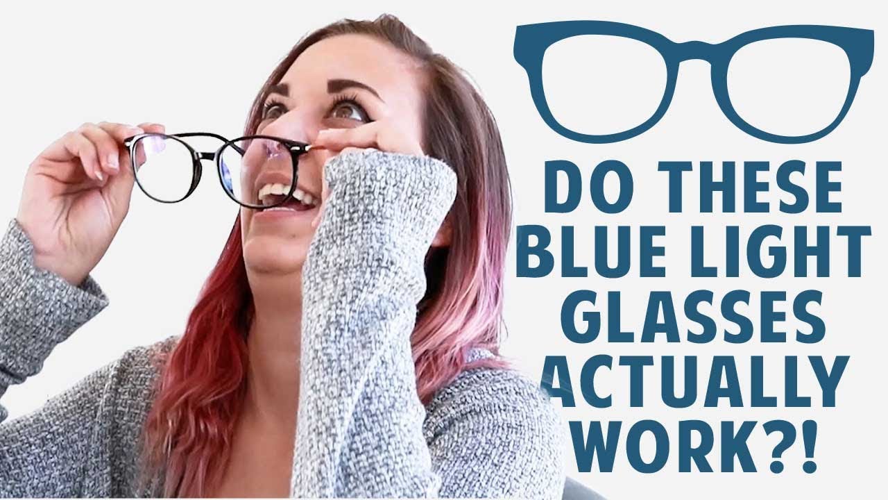 Do These Blue Light Glasses ACTUALLY Work? YouTube