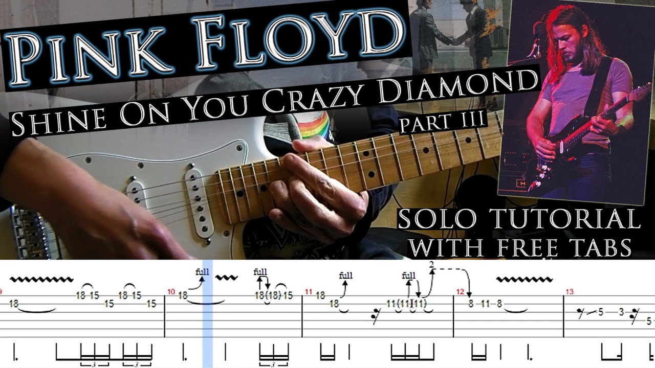 Pink Floyd - Shine On You Crazy Diamond part III solo lesson (with tablatures and backing track) Pink Floyd - Shine On You Crazy Diamond part III solo lesson (with tablatures and backing track)