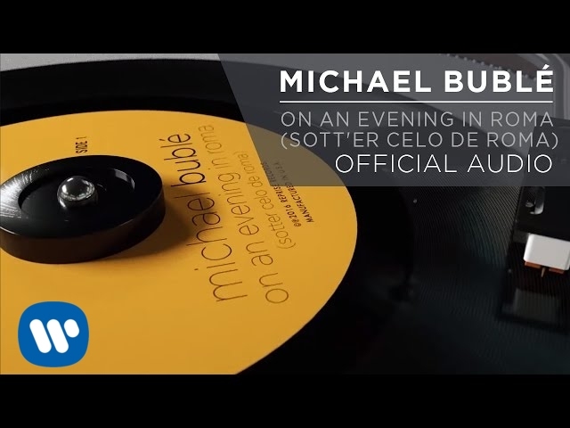 Michael Bublé - On An Evening In Roma