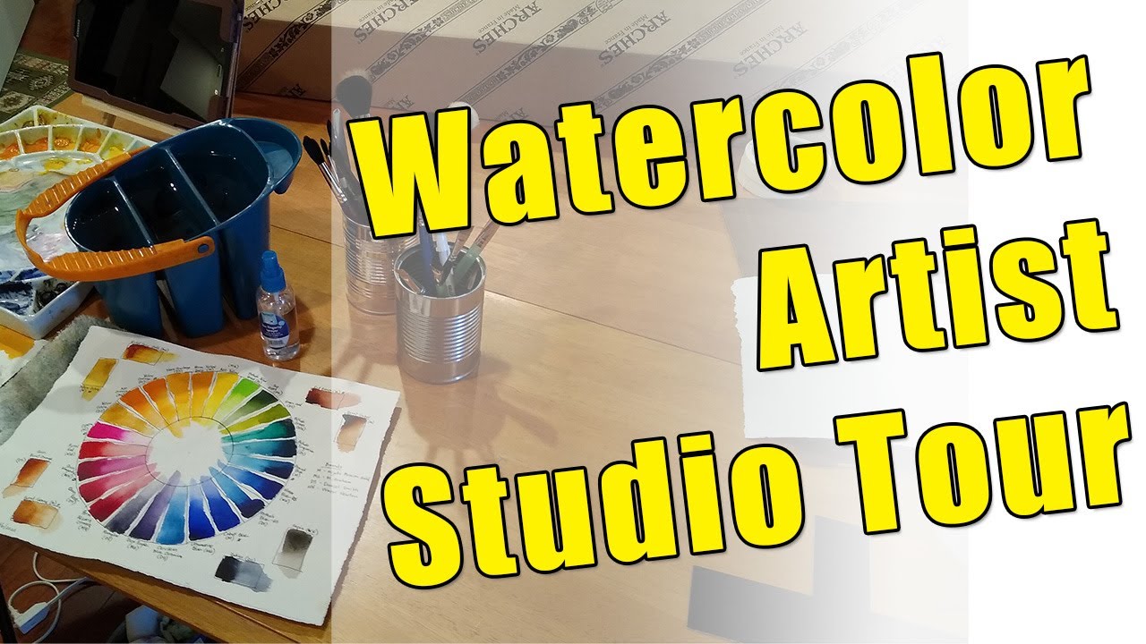 Watercolor Artist Studio Tour - How I Setup My Watercolor Art Studio - Youtube