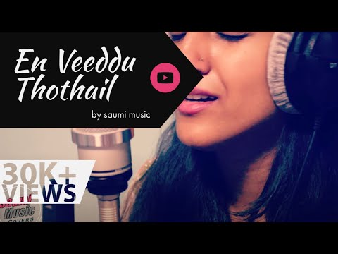 En veeddu Thoddathil - Gentleman | Tamil cover by Saumi S. | 2018