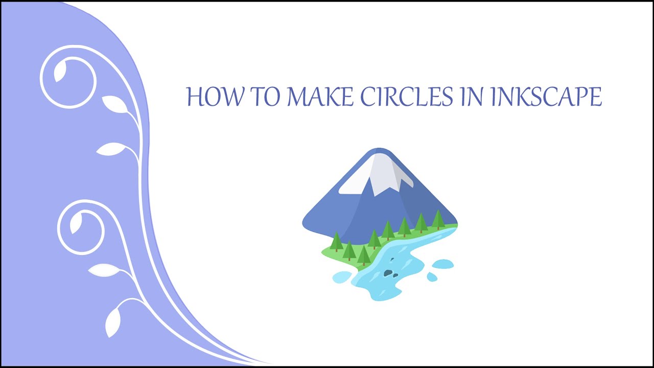 How to Make Circles in Inkscape - YouTube