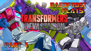 Transformers Devastation - Part 1 - Devastating Devastator