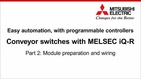 Easy automation, with PLCs / Conveyor switches / Part2: Module preparation and wiring