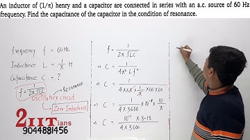 Alternating Current Q71 Class 12 Nootan Physics Numericals | An inductor of  henry and a capacitor