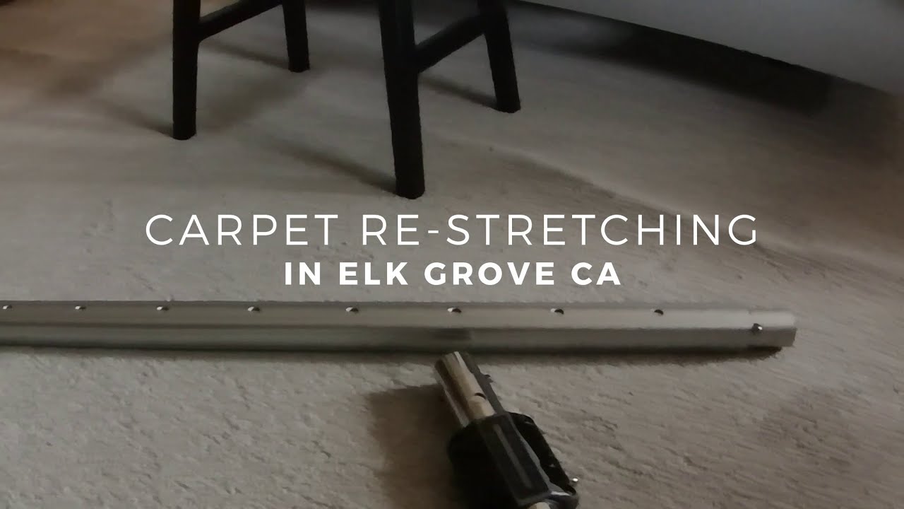 Carpet Stretching & Repair In Elk Grove CA Before & After YouTube