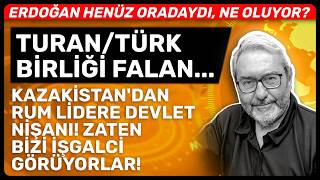 Turan/Türk Bi̇rli̇ği̇ Falan... Kazaki̇standan Rum Li̇dere Devlet Ni̇şani Zaten Bi̇zi̇ İşgalci̇ Görüyorlar