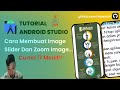 Cara Membuat Image Slider Dan Zoom Image Di Android Studio | Android Studio Tutorial