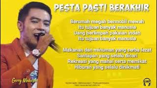 Pidio Lirik PESTA PASTI BERAKHIR sing nyanyi mas Gerry Mahesa Bikin Merinding, Berikut Lirik Lagunya