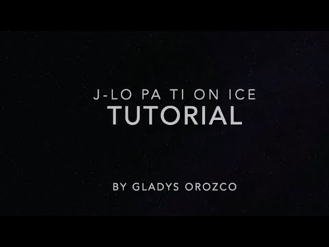 Jlo Pa Ti - Dance Tutorial On-Ice By Gladys Orozco