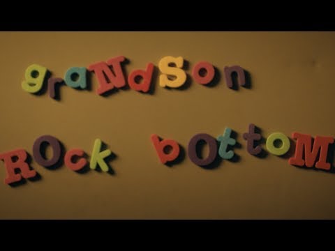 Grandson - Rock Bottom