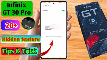 infinix gt 30 pro hidden features, infinix gt 30 pro tips and tricks