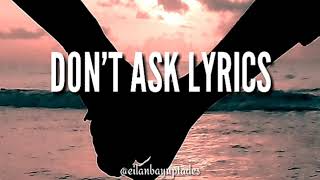 Video thumbnail of "NATALIA - DON'T ASK (lyrics)"