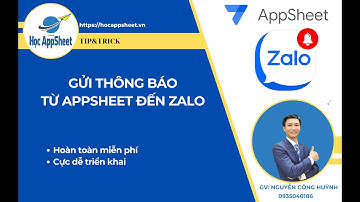 Gửi thông báo từ appsheet đến zalo