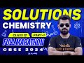 Solutions  chemistry  full marathon  class 12  cbse 2024  shimon sir