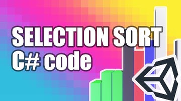 Selection Sort - Implemented with C# in Unity