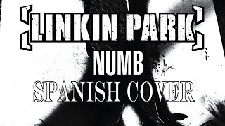 Linkin Park - Numb (Cover en Español) (Spanish Cover) chords