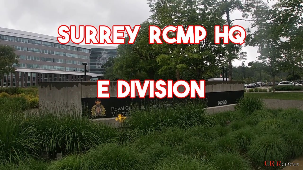 Rainy Day Audit, Surrey RCMP HQ E Division