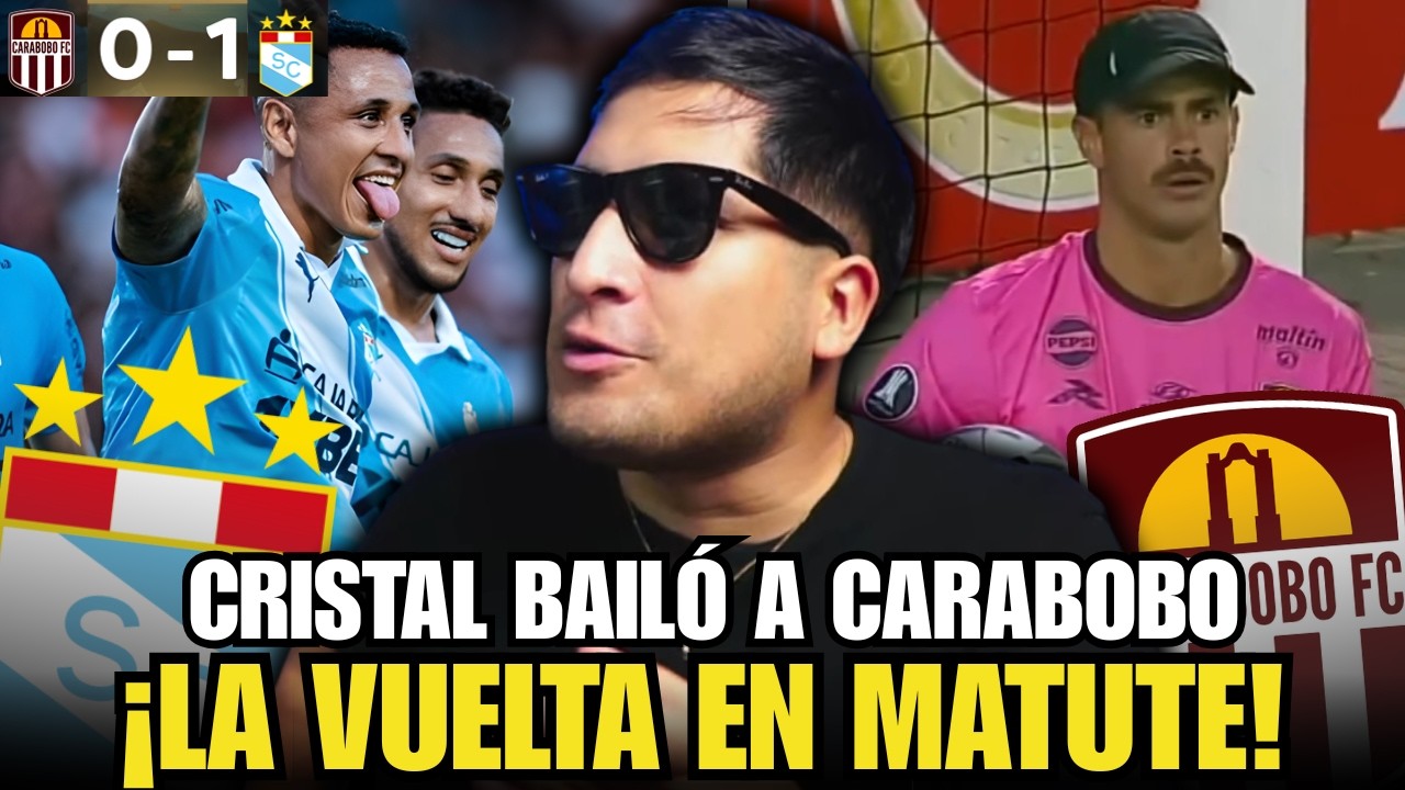 CARABOBO 0-1 SPORTING CRISTAL | YOTÚN IMPARABLE 🔥| TODO SE DEFINE EN MATUTE 💙| FANODRIC OPINA