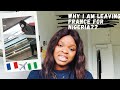 WHY I AM MOVING BACK TO NIGERIA FROM FRANCE✈ || *GOT EMOTIONAL*😪😪