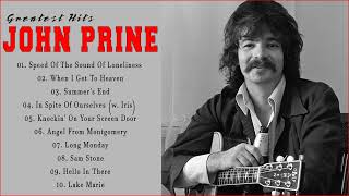 John Prine Full Album - John Prine Best Folk Rock Music - John Prine Greatest Hits 2022