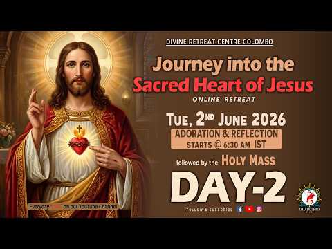 (LIVE) Journey into the Sacred Heart of Jesus; Online - Day -2 | Tue | 2 June 2026 | DRCColombo