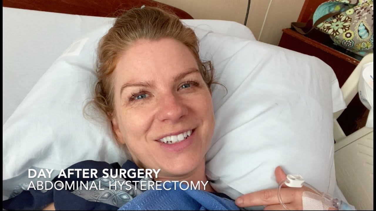 Hysterectomy Experience Part 4 - First Day Post Op - YouTube