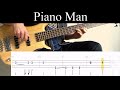 Piano Man (Billy Joel) - Bass Cover (With Tabs) by Leo Düzey