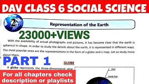 DAV CLASS 6 SOCIAL SCIENCE CHAPTER 2 REPRESENTATION OF EARTH |EXPLANATION PART 1 BY EDUMAGNET