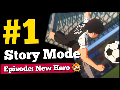 CAPTAIN TSUBASA - HİKAYELİ OYUNCU KARİYERİ #1 | EPISODE: NEW HERO (Türkçe Oynanış)