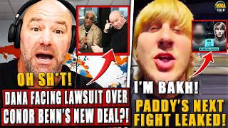 Dana White Facing Lawsuit Over Conor Benns New Fight Deal? Paddy Pimbletts Next Fight Leaked