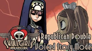 Skullgirls 2nd Encore -  Republican Double Story Mode Playthrough [Voiced]