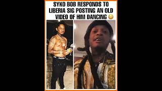 Syko Bob responds To HMTTRAY's Affiliate Liberia Sig After Posting Video Of Him Dancing