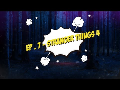 Ep. 7 - Stranger Things 4 - YouTube