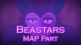Beastars MAP Part 12 - I Never Stay In Love