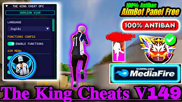 FREE FIRE MAX 2.117.1 UPDATE NEW ANTIBAN MOD MENU  | THE KING CHEATS V149 100% SAFE | 