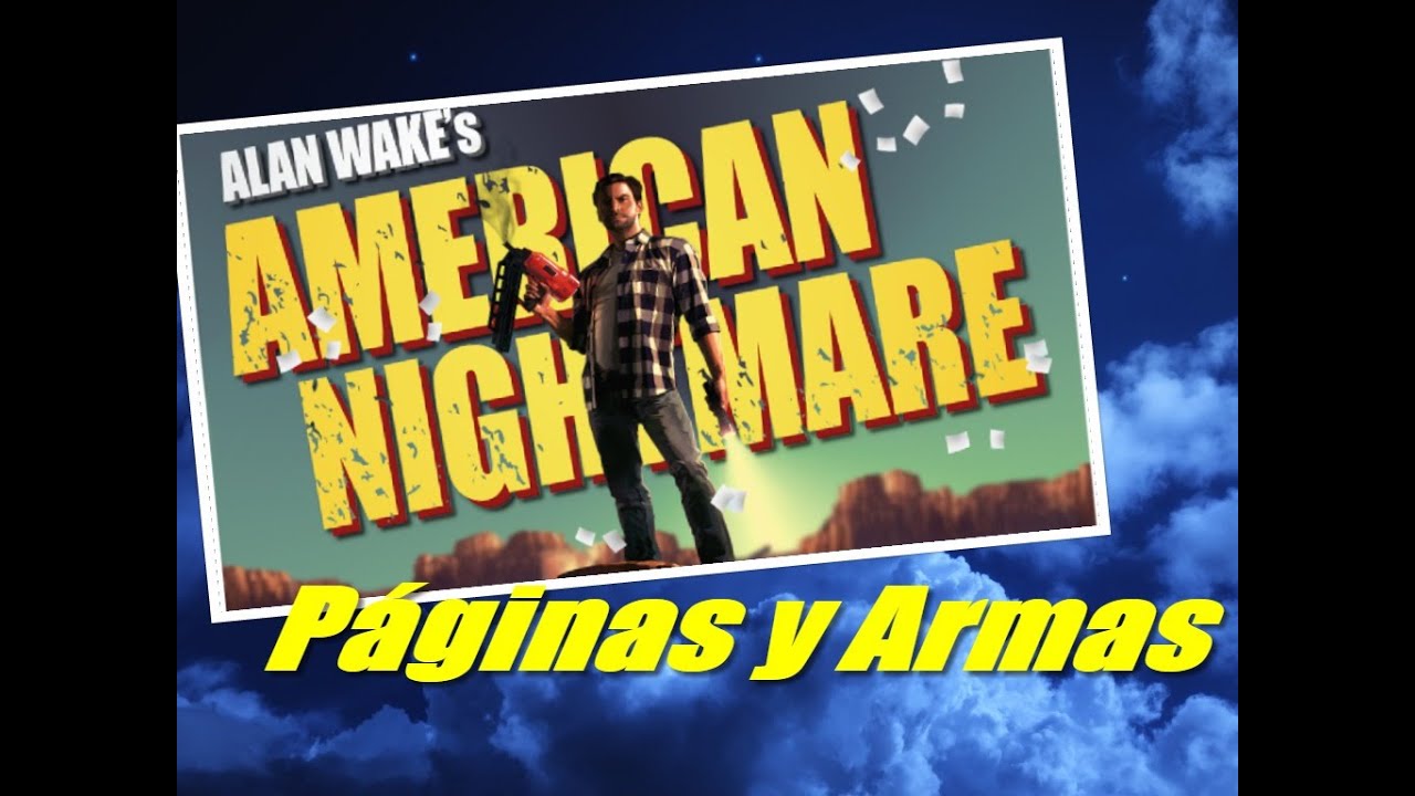 Alan Wake American Nightmare Localización de paginas y cajas de armas