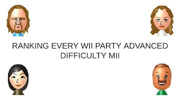Wii Party Advanced Difficulty Mii Rankings