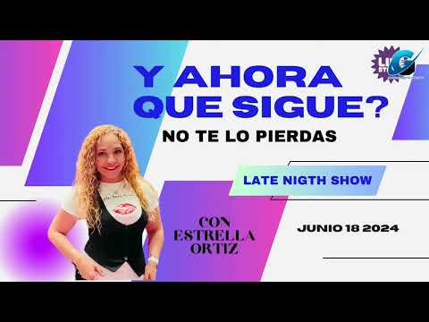 📢 ¡No te pierdas el próximo episodio de Y Ahora Qué Sigue!