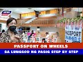 PASIG NEWS UPDATE: PASSPORT ON WHEELS SA LUNGSOD  NG PASIG STEP BY STEP