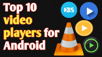 Top 10 video player apps for Android in telugu